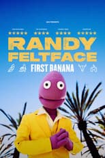Poster for Randy Feltface: First Banana