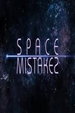 Poster for Space Mistakes