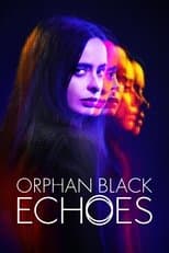 Poster for Orphan Black: Echoes
