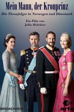 Poster for My Husband, the Crown Prince - The Heirs to the Throne in Norway and Denmark