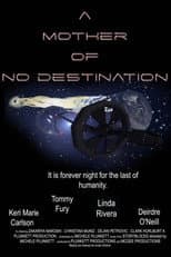 Poster for A Mother of No Destination