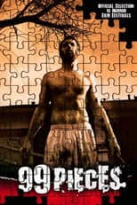Poster for 99 Pieces