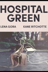 Poster for Hospital Green