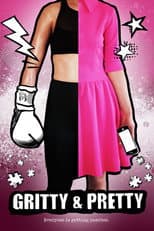 Poster for Gritty & Pretty