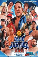 Poster for NJPW Yuji Nagata Produce Blue Justice XVII ~ Aoyi Transition ~