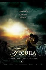 Poster for Tequila, historia de una pasión