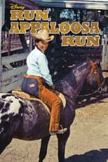 Poster for Run, Appaloosa, Run!