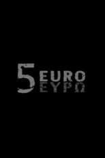 Poster for 5 Euro