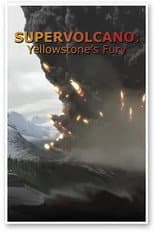 Poster for Supervolcano: Yellowstone's Fury