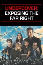 Poster for Undercover: Exposing the Far Right