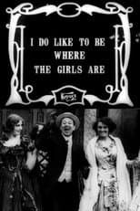 Poster for I Do Like to Be Where the Girls Are