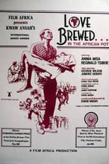 Poster for Love Brewed in the African Pot