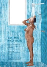 Poster for Cantando no Chuveiro