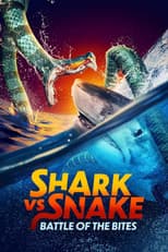 Poster for Shark vs Snake: Battle of the Bites