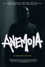 Poster for Anemoia, or Scenes from the Future