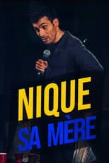 Poster for Mustapha El Atrassi - Nique Sa Mère