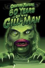 Poster for Creature Feature: 60 Years of the Gill-Man