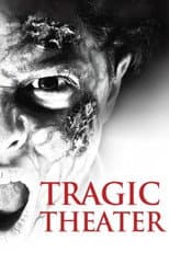 Poster for Tragic Theater