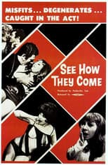 Poster for See How They Come