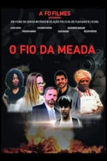 Poster for O Fio da Meada