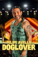 Poster for Felipe Avello: Doglover