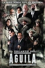 Poster for El Encanto del Águila