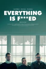 Poster for Everything is F***ed