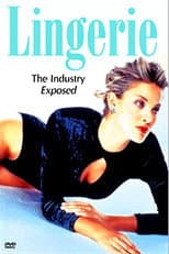 Poster for Lingerie: The Industry Exposed