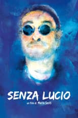 Poster for Senza Lucio