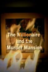Poster for The Millionaire and the Murder Mansion