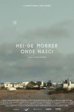 Poster for Hei-de morrer onde nasci