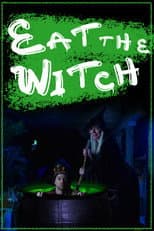 Poster for Eat the Witch