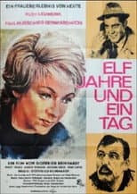 Poster for Elf Jahre und ein Tag