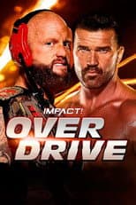 Poster for IMPACT Wrestling: Over Drive 2022