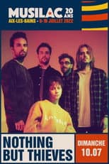 Poster for Nothing But Thieves - Musilac 2022