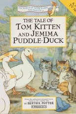 Poster for The World of Peter Rabbit and Friends: The Tale of Tom Kitten and Jemima Puddle-Duck