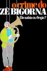 Poster for O Crime do Zé Bigorna
