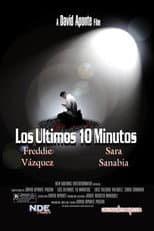 Poster for Los últimos 10 minutos