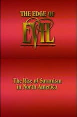 Poster for The Edge of Evil: The Rise of Satanism in North America