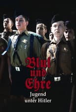 Poster for Blood and Honor: Youth Under Hitler