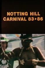 Poster for Notting Hill Carnival, 83-86