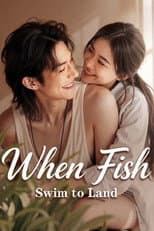 Poster for When Fish Swim to Land