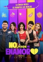 Poster for No, porque me enamoro
