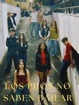 Poster for LOS PIJOS NO SABEN BAILAR