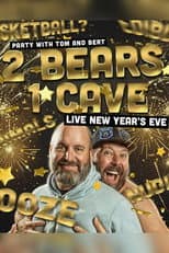 Poster for 2 Bears 1 Cave: Live New Year's Eve