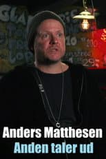 Poster for Anders Matthesen - Anden taler ud