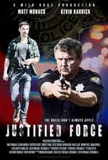 Poster for Justified Force