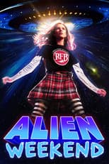 Poster for Alien Weekend