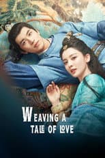 Poster for Weaving a Tale of Love