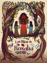 Poster for Las Hijas de Rosalía